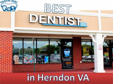 Best Dentist in Herndon VA