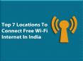 Top 7 Locations To Connect Free WiFi Internet In India PowerPoint PPT Presentation