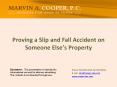 Proving a Slip and Fall Accident on Someone Else’s Property PowerPoint PPT Presentation