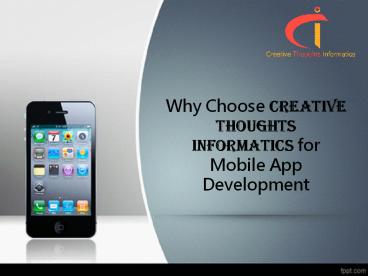 Why choose ct informatics for mobile app development