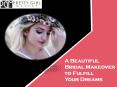 A Beautiful Bridal Makeover to Fulfill Your Dreams PowerPoint PPT Presentation