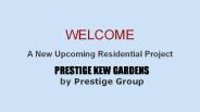Prestige Kew Gardens