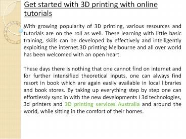 Get started with 3D printing with online tutorials