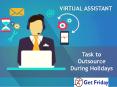 Need of Virtual Assistant During Holidays PowerPoint PPT Presentation