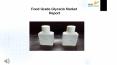 Food Grade Glycerin Market Research Report 2017 PowerPoint PPT Presentation