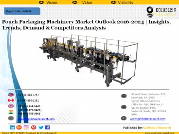 Pouch Packaging Machinery Market Outlook 2016-2024 | Insights, Trends, Demand & Competitors Analysis