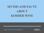 Myths and facts about kosher wine