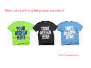 How t shirt helps your business ?