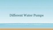 More About Pumps