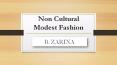 Non Cultural Modest Fashion PowerPoint PPT Presentation
