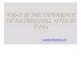 Experience of Matrimonial Sites in India PowerPoint PPT Presentation
