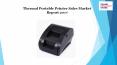 Thermal portable printer sales market report 2017 PowerPoint PPT Presentation