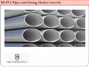 US PVC Pipes Market Future Opportunities