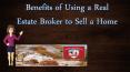 Benefits of Using a Real Estate Broker to Sell a Home PowerPoint PPT Presentation