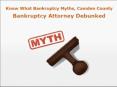 Know What Bankruptcy Myths, Camden County Bankruptcy Attorney Debunked | SobelLaw PowerPoint PPT Presentation