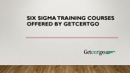 Six Sigma Training Courses offered by GetcertGo