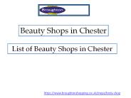 Beauty Shops in Chester