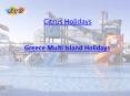 Greece Multi Island Holidays | Travel to Greece PowerPoint PPT Presentation