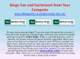 Bingo Fun and Excitement from Your Computer PowerPoint PPT Presentation