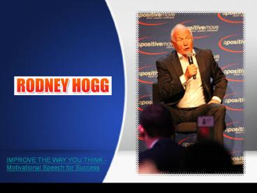 Keynote Speaker - Rodney Hogg