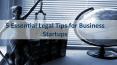 5 Essential Legal Tips for Business Startups PowerPoint PPT Presentation