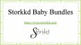 Baby & Toddlers Retail Store - Storkkd Baby Bundles PowerPoint PPT Presentation