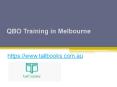 QBO Training in Melbourne - www.tallbooks.com.au PowerPoint PPT Presentation