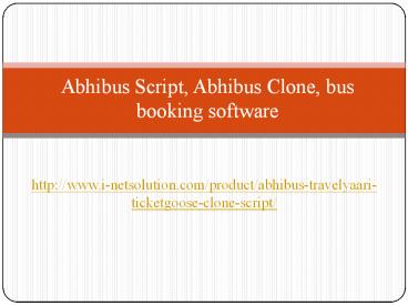 Abhibus Script, Abhibus Clone, bus booking software