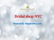 Bridal Shop Nyc | designerloftnyc.com