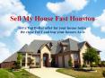 Sell My House Fast Houston (1) PowerPoint PPT Presentation