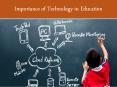 Importance of Technology in Education PowerPoint PPT Presentation