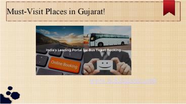 Must-Visit Places in Gujarat!