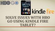 Hbogo com activate issues on Kindle