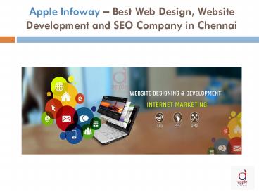 Apple Infoway – Best Web Design, Website Development and SEO Company in Chennai