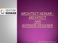 Architect and Interior Designer Kolhapur - Ashutosh Keskar PowerPoint PPT Presentation