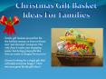 Christmas Gift Basket Ideas For Families PowerPoint PPT Presentation