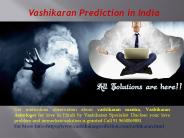Vashikaran prediction in india