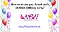 How to amaze your loved one’s on their birthday party PowerPoint PPT Presentation