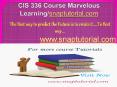 CIS 336 Course Marvelous Learning/snaptutorial.com PowerPoint PPT Presentation