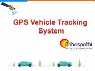 Vehicle Tracking System Hyderabad,India