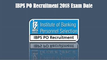 IBPS Specialist Officer 2018 Recruitment, IBPS SO Notification 2018
