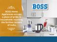 Boss India - Best Home and Kitchen Appliances Manufacturers in India PowerPoint PPT Presentation