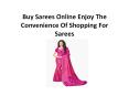 Buy Sarees Online Enjoy The Convenience Of Shopping For Sarees