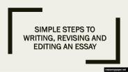 Simple Steps to Writing, Revising and Editing an Essay