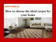 How to choose the ideal carpet for your home