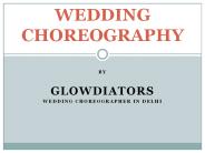 Wedding Choreographer in Delhi (2)