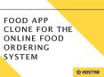 Food App Clone For the Online Food Ordering System PowerPoint PPT Presentation
