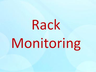Uses of Rack Monitoring
