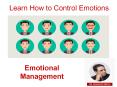 Master Your Emotions And Get Emotional Intelligence by EmotioHeights PowerPoint PPT Presentation