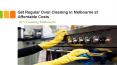 Get Regular Oven Cleaning in Melbourne at Affordable Costs PowerPoint PPT Presentation